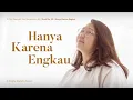 Download Lagu HANYA KARENA ENGKAU - STEPHANIE ERASTUS