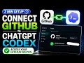 How to connect Codex to Github 100 Tested Working Solution