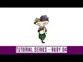 Tutorial Series - Ruby s Adventure