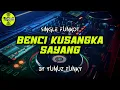 Download Lagu Funkot - BENCI KUSANGKA SAYANG [YUNUZ FUNKY] #Funkytonestyle