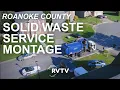 Roanoke County Solid Waste Services Montage