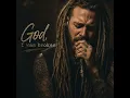 God, I was broken