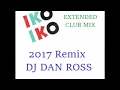 Download Lagu The Belle Stars Iko Iko 2017 Extended Remix DJ Dan Ross