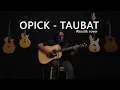Download Lagu Opick - taubat | cover keluh kesah project
