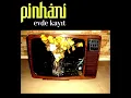 Pinhâni - Dünyadan Uzak - Akustik Versiyon (Evde Kayıt)