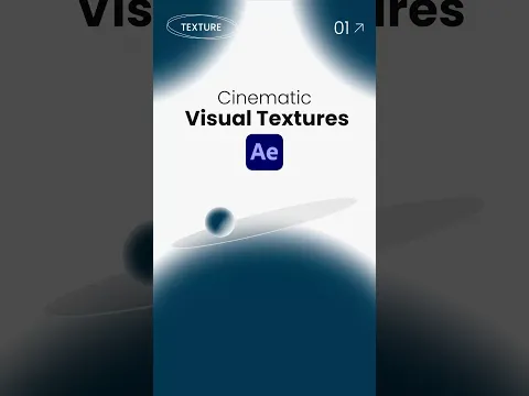 Cinematic Texture & Blending Motion Graphic Techniques in After Effects
