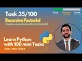 Factorial in Python Using Recursion Task - Learn Python programming with 100 tasks