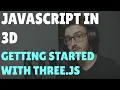 Getting Started with 3D in Javascript three js
