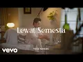 Download Lagu Yogie Nandes - Lewat Semesta (Official Lyric Video)