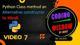 Class method in Python in Hindi class method an Alternative constructor 7