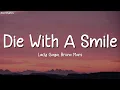 Lady Gaga, Bruno Mars - Die With A Smile (Lyrics)