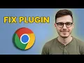 How to Fix Couldn t Load Plugin Error in Google Chrome 2026 Tutorial for Beginners