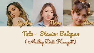 Download Tatu x Stasiun Balapan - Didi Kempot ( Lyodra, Tiara, Ziva Cover ) | Lirik Video MP3