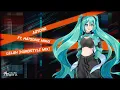 Download Lagu Adyoro ft. Hatsune Miku - Lelah (Adyoro Hardstyle Mix) [Lyric Video]