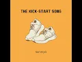 Download Lagu The Kick-Start Song (Audio)