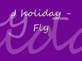 J holiday - Fly
