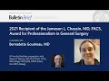 2021 Jameson L Chassin Awardee for Professionalism in General Surgery Bulletin Brief ACS