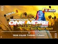 Lagu Dj One More Night X Melody Berondong Tua | VIRAL TERBARU ‼️By Ardi Rvltn