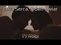 Lagu Dwa Serca, Jeden Świat - PJ Robi - Polskie Italo Disco Nowość 2025