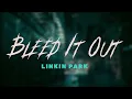 Download Lagu linkin park - bleed it out (lyrics)