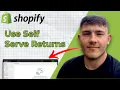 How to use Shopify self serve returns 2025 Guide