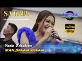 SATRIA ENTERTAINMENT I IKAN DALAM KOLAM I VANIA D'ACADEMY I WD ABID \u0026 TRIA I ASRAMA HAJI PALEMBANG