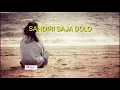 SANDIRI SAJA DOLO ( lirik dan arti )