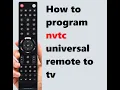 How to Program NVTC Remote Control Codes To Tv Program NVTC Remote Codes To Tv
