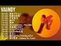 Lagu 【2025年版】 Vaundy 神曲プレイリスト【30分間】