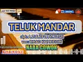 Download Lagu teluk mandar karaoke nada cowok #lagumandar #papamudamandar #lagudaerahmandar