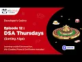 SkillDojo Developer Casino Ep 12 DSA Thursdays Sorting Algo