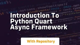 Introduction to python quart async framework