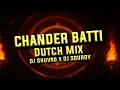 Download Lagu Chander Batti Remix | Dutch Mix | DJ Shuvro | DJ SOUROV @DJShuvro 