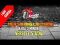 Karaoke Men Sahang Lah Mirah Lagu Bangka FLS2N 2022 Kunci D Minor