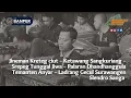 Download Lagu Jineman Kreteg ciut–Ktw Sangkuriang–Srepeg Tunggal Jiwa–Palaran –Ldr Gecul Surawangen Sl Sanga