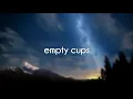 Download Lagu Charlie Puth - Empty Cups (Lyric Video)