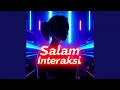 Lagu Salam Interaksi