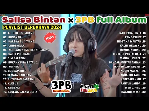 Download MP3 Lagu Reggae Santai || Sallsa Bintan X 3 Pemuda Berbahaya Full Album - AI Doel Sumbang | Trending