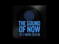 THE SOUND OF NOW, 19/9/26