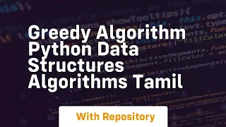 Greedy algorithm python data structures algorithms tamil