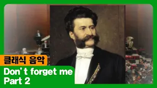 Don T Forget Me I Part 2 I 클래식 음악 I The Adventures Of Miro 시즌2 22회 