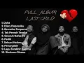 Lagu KUMPULAN LAGU LAST CHILD FULL ALBUM..#music #lastchild 