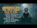 Full Album Kidung Jawa - Menenangkan Batin Yang Penuh Dengan Masalah Dunia