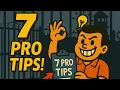 7 tips pro s use That you should too