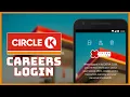 How to Login Circle K Careers Account 2024 Circle K Careers Login