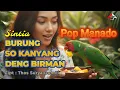 BURUNG SO KANYANG DENG BIRMAN _ Sintia _ Lagu Pop Manado 2026 / Four A Production