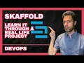 Learn Skaffold and how is it used in GitOps