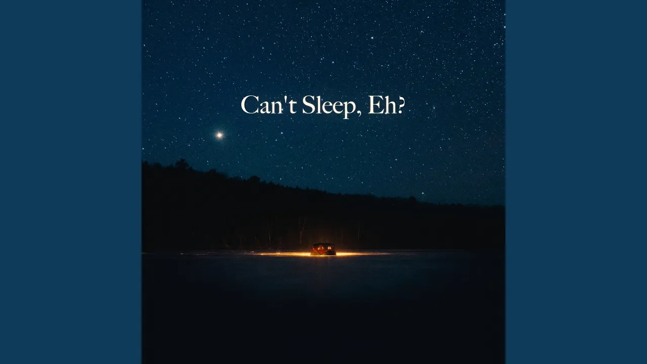 Can't Sleep, Eh? (Field of Flooded Timber) Can't Sleep, Eh? (Field of Flooded Timber)