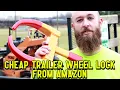 Cheap Trailer Wheel Lock from Amazon Review by GettinJunkDone