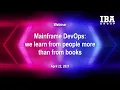 Webinar Mainframe DevOps we learn from people more than from books